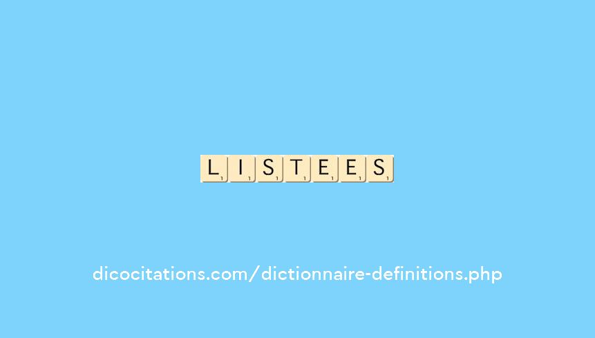 listees listees