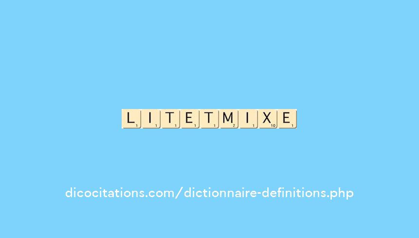 lit-et-mixe