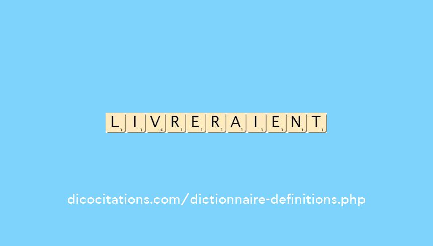 livreraient livreraient