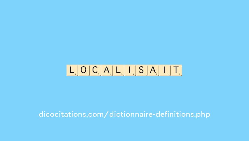 localisait