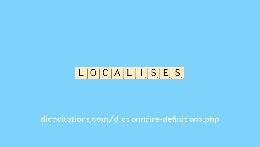 localises localises