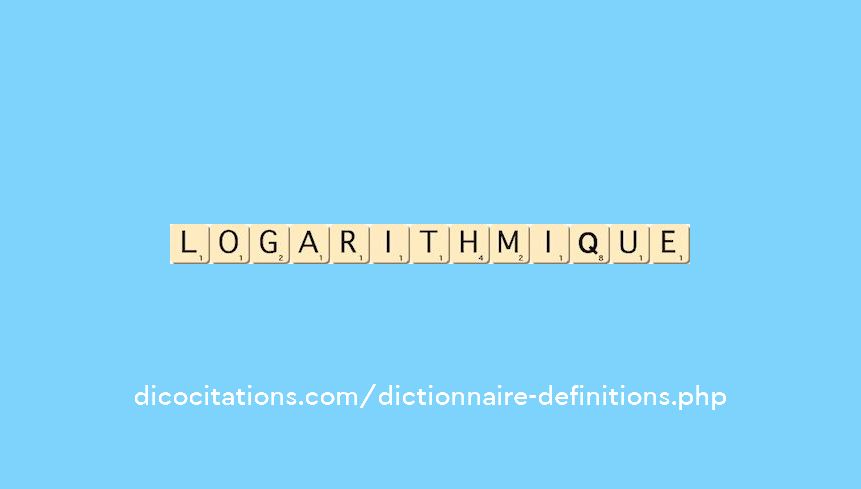 logarithmique