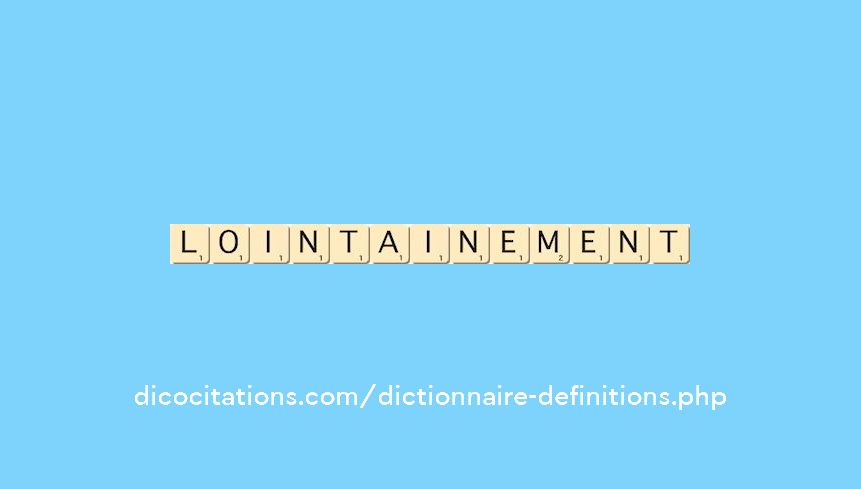 lointainement lointainement