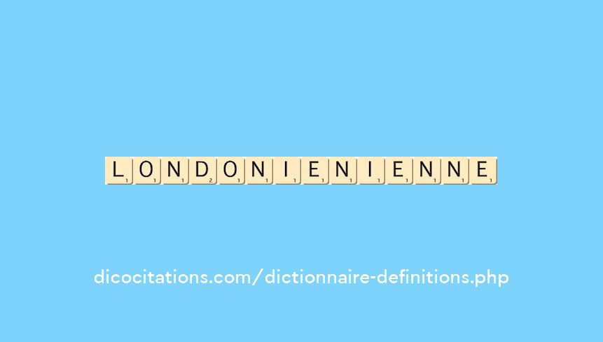 londonien--ienne londonien--ienne