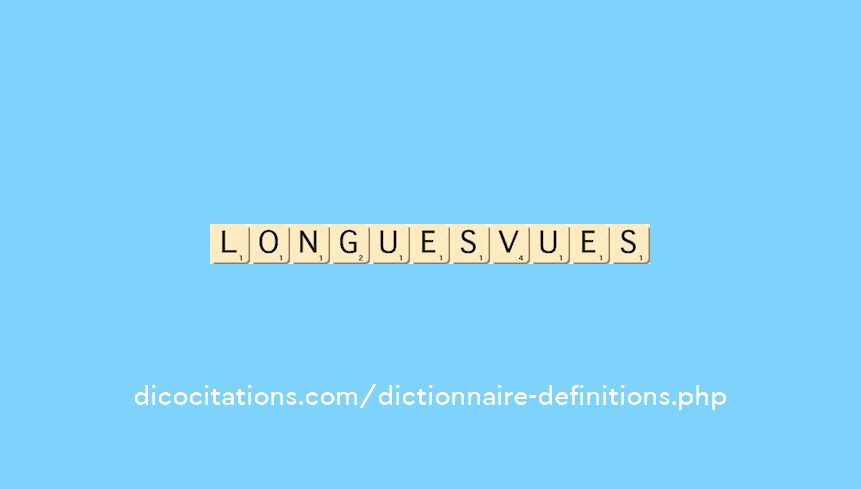 longues-vues longues-vues