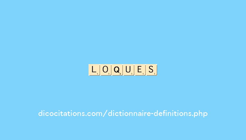 loques loques