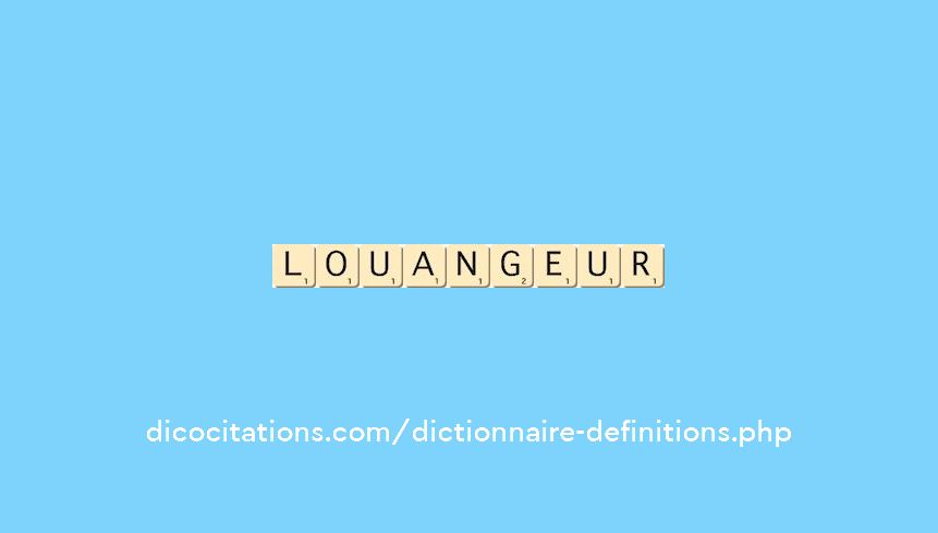 louangeur louangeur