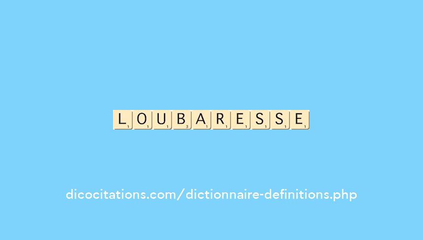 loubaresse