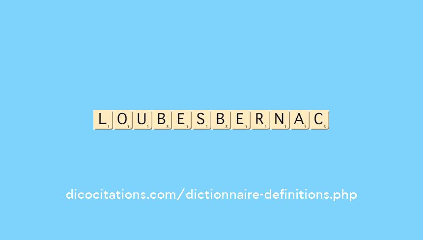 loubes-bernac