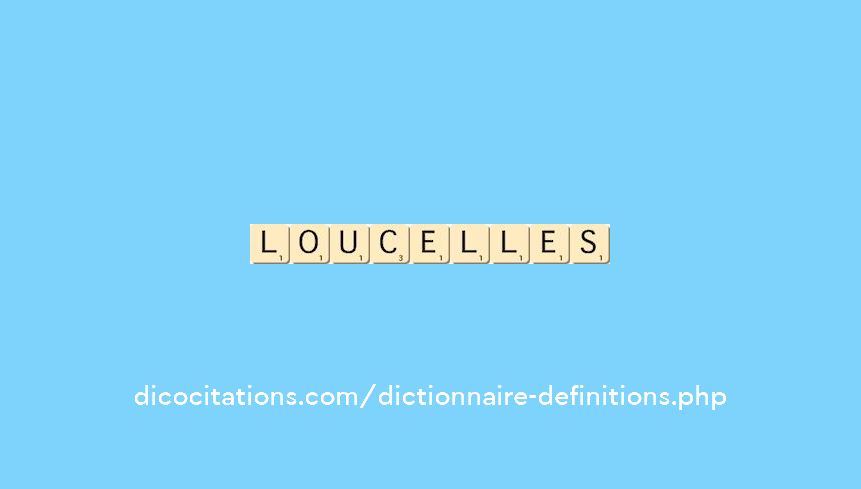 loucelles