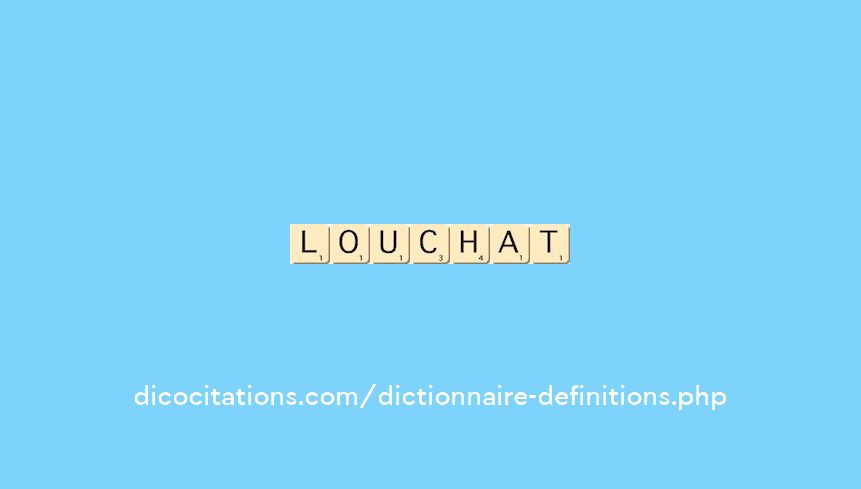 louchat louchat