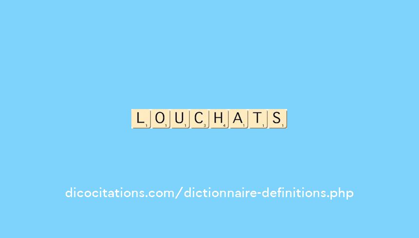 louchats