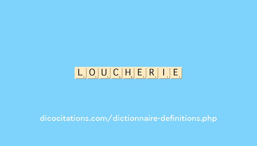 loucherie
