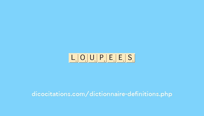 loupees loupees