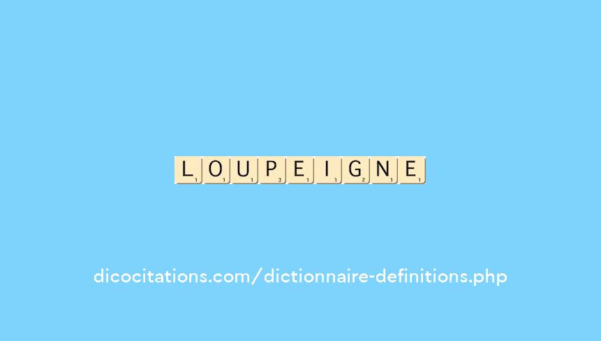 loupeigne