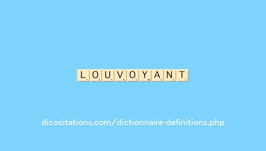 louvoyant louvoyant