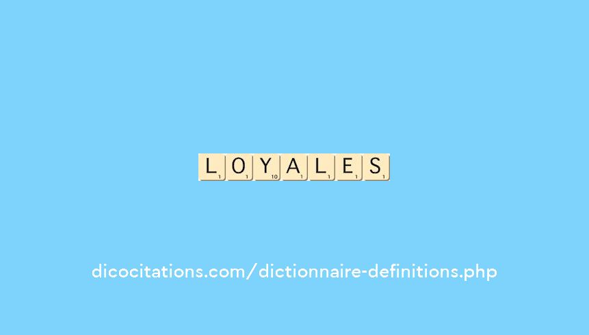 loyales loyales