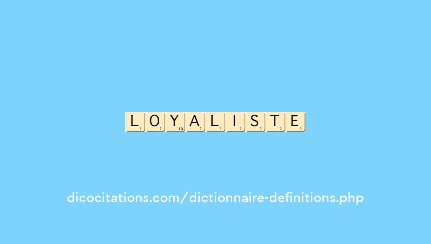 loyaliste