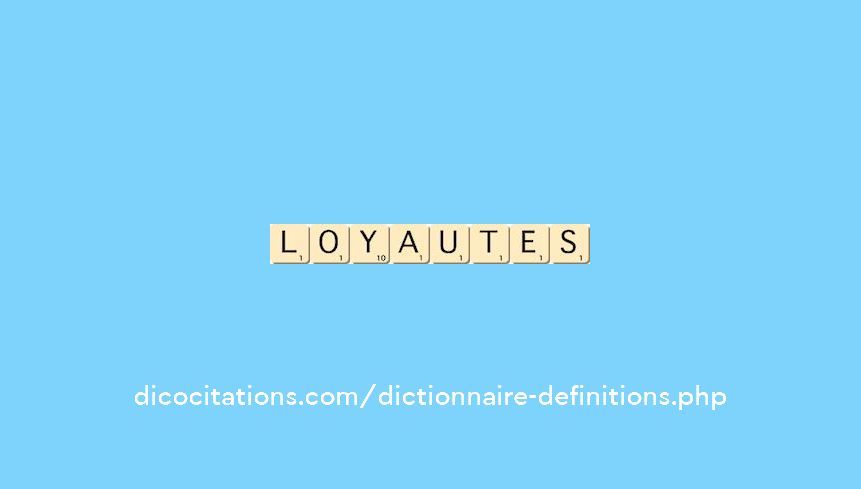 loyautes loyautes