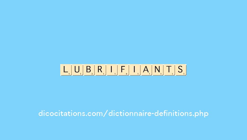 lubrifiants lubrifiants