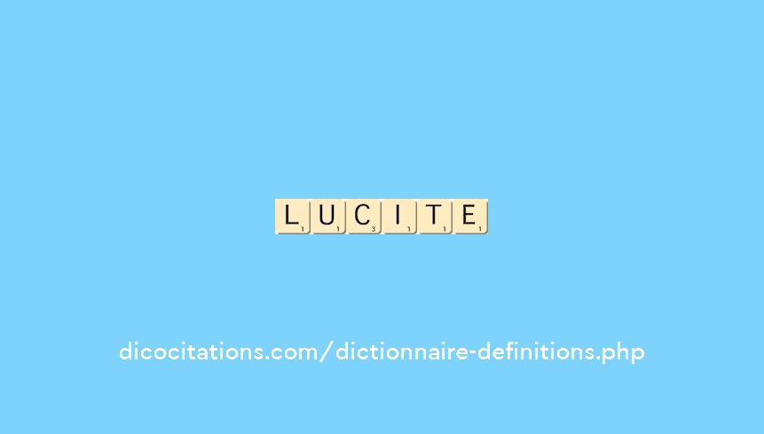 lucite lucite