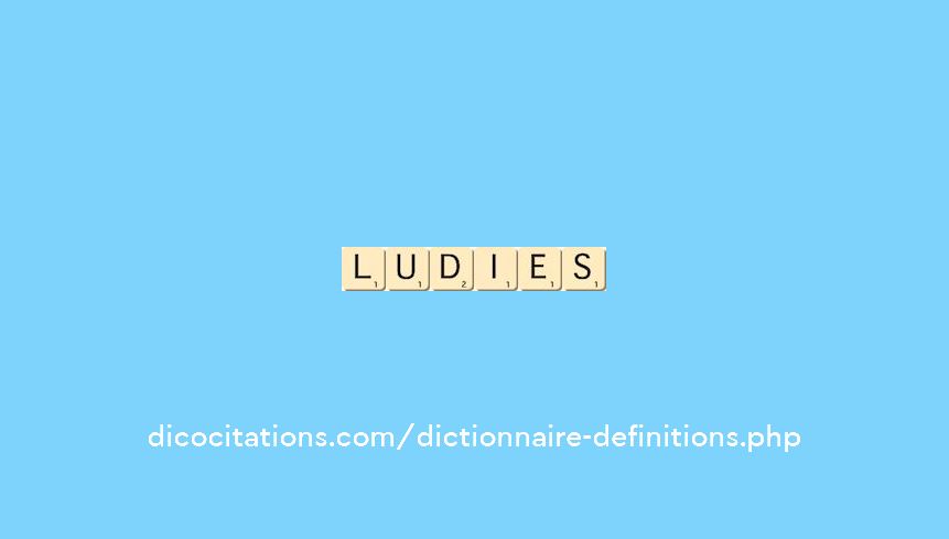 ludies