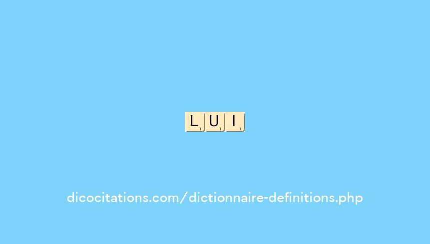 lui