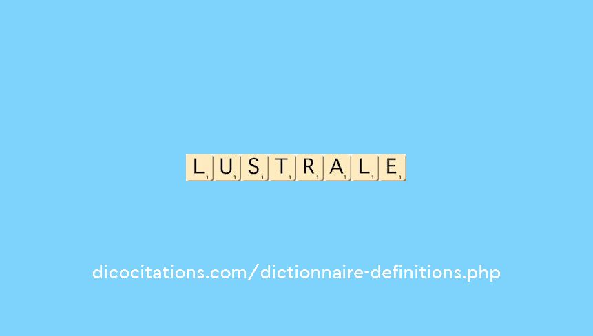 lustrale lustrale