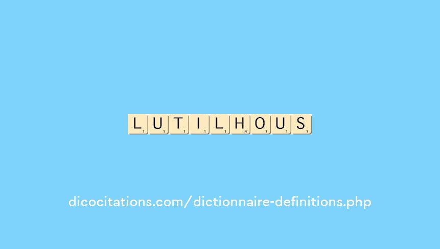 lutilhous