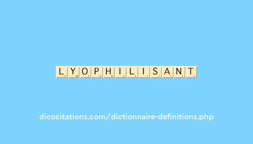 lyophilisant lyophilisant