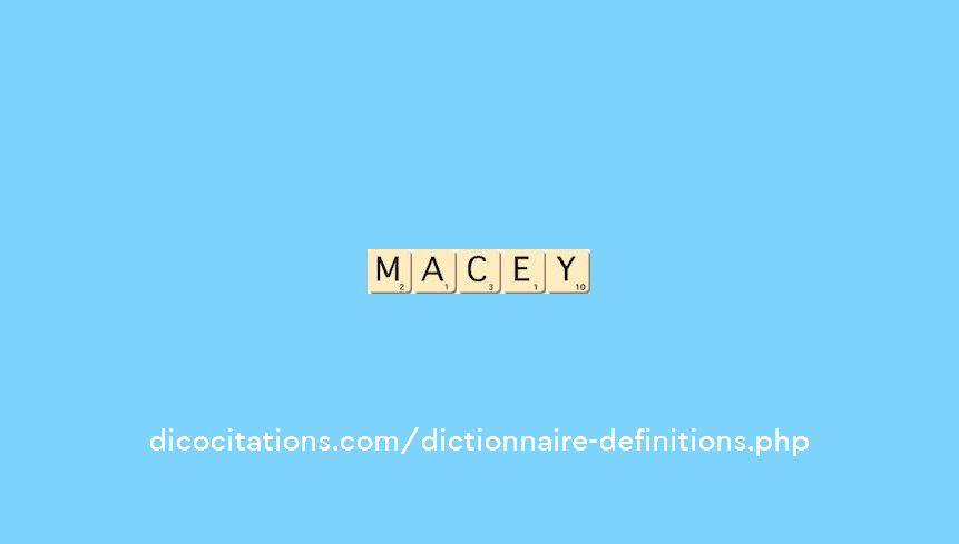 macey