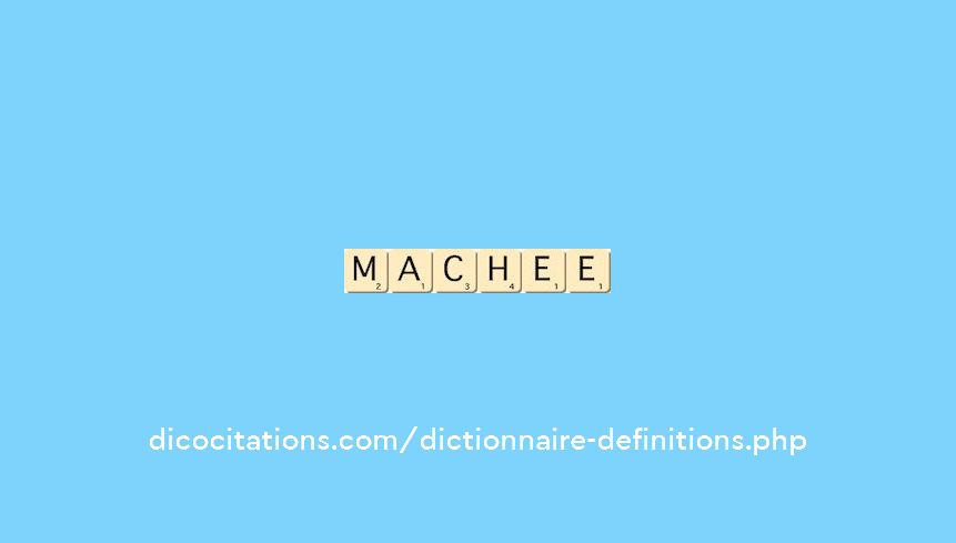 machee