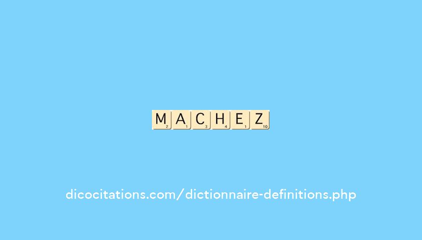 machez
