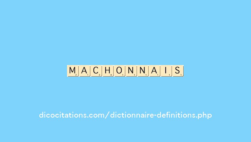 machonnais