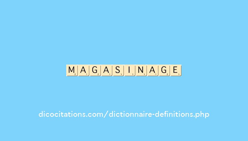 magasinage magasinage