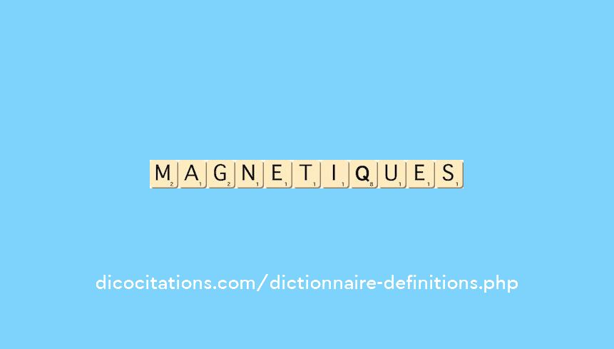 magnetiques