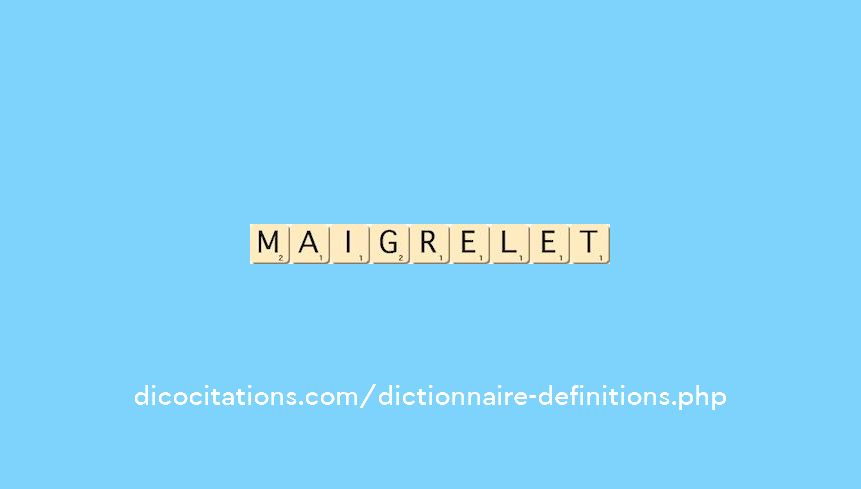 maigrelet