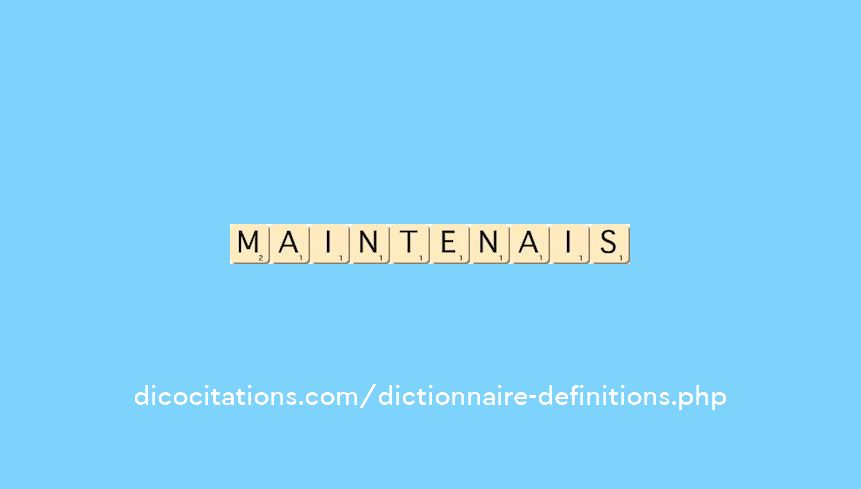 maintenais maintenais