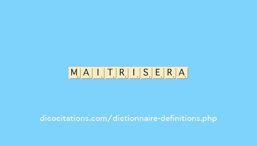 maitrisera maitrisera