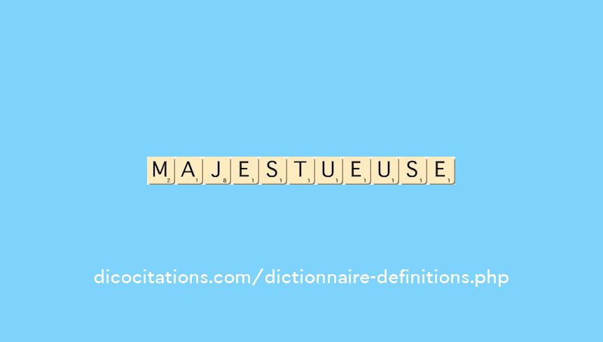 majestueuse majestueuse