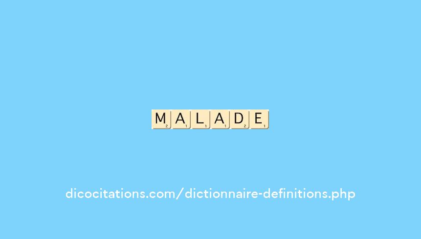 malade