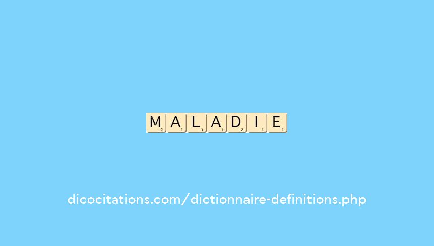 maladie