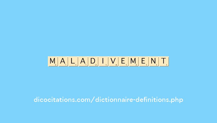 maladivement maladivement