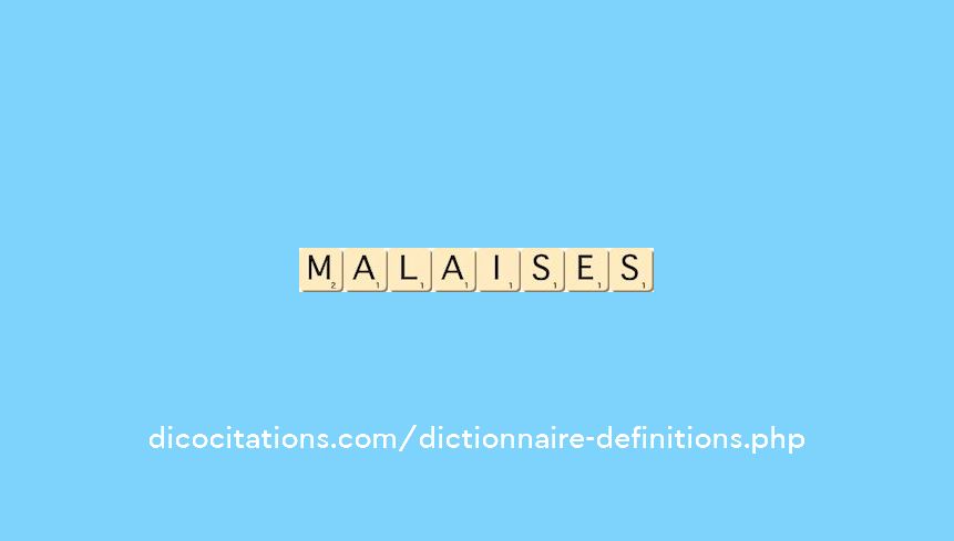 malaises malaises