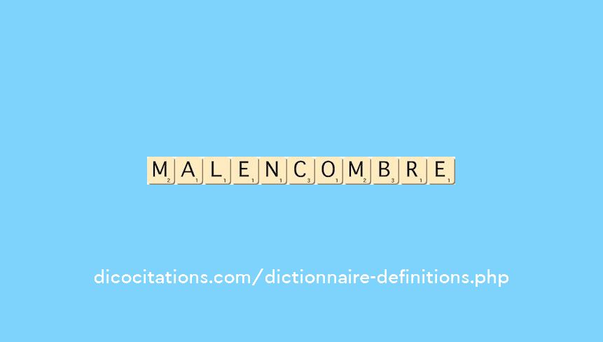 malencombre