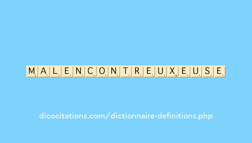 malencontreux--euse