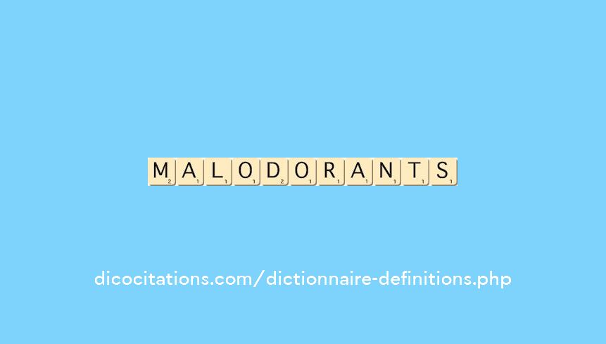 malodorants malodorants