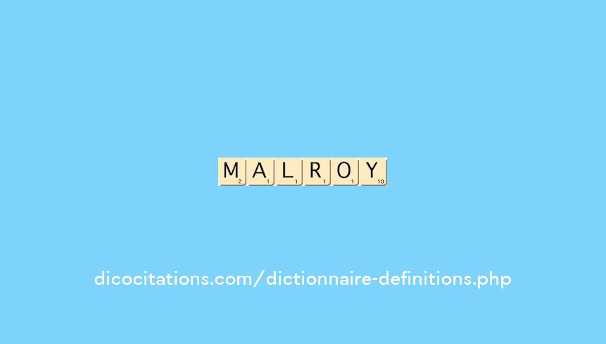 malroy