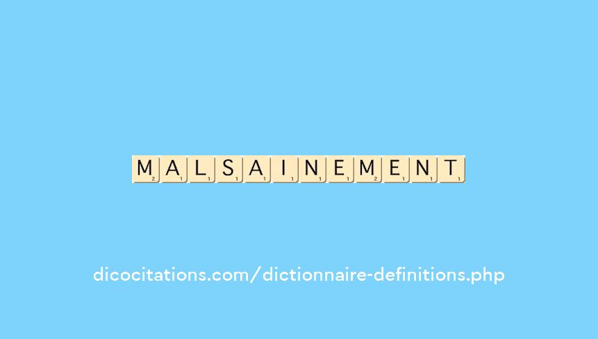 malsainement malsainement