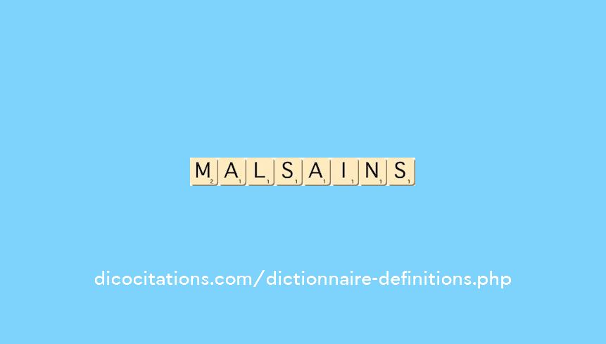 malsains malsains